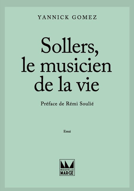 Sollers, le musicien de la vie